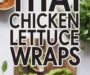 Thai Chicken Lettuce Wraps Recipe